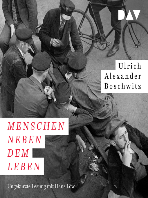 Title details for Menschen neben dem Leben by Ulrich Alexander Boschwitz - Available